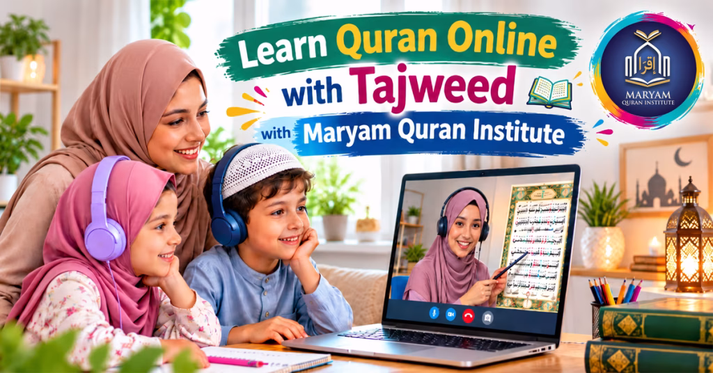 Learn Quran Online with Tajweed with Maryam Quran Institute.